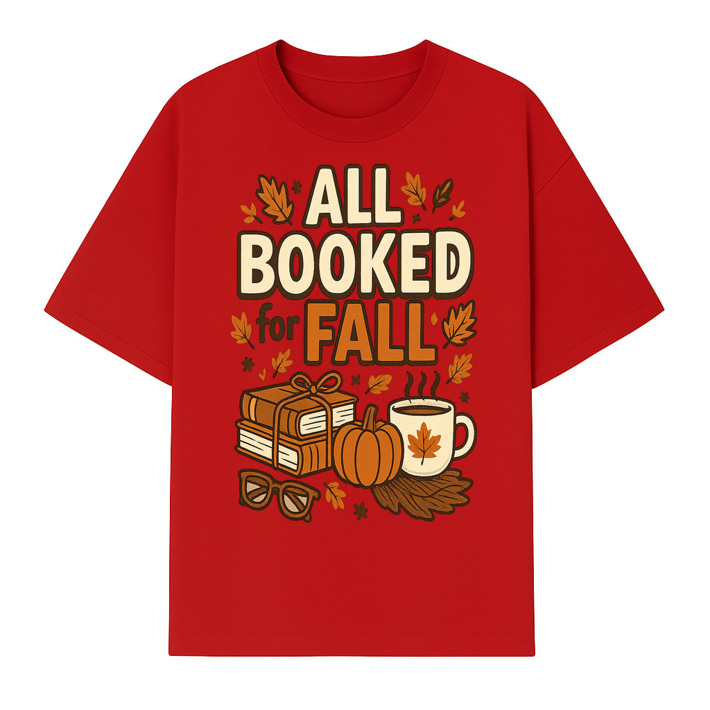 All Booked for Fall T-shirt Cozy Autumn Design with Books, Pumpkin, Coffee, and Leaves Perfect for Book Lovers - T-shirt 1758341642227.jpg