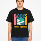 Books I'm With The Banned T-Shirt | Support Free Speech | Literature Advocacy Tee - T-shirt 1758341643476.jpg