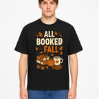 All Booked for Fall T-shirt Cozy Autumn Design with Books, Pumpkin, Coffee, and Leaves Perfect for Book Lovers - T-shirt 1758341643624.jpg