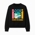 Books I'm With The Banned T-Shirt | Support Free Speech | Literature Advocacy Tee - Sweatshirt 1758341643980.jpg