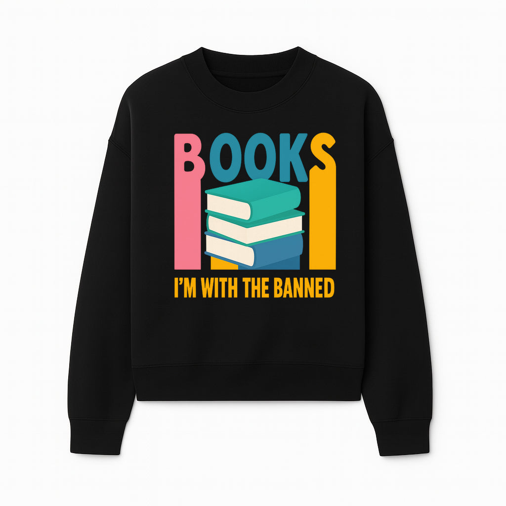 Books I'm With The Banned T-Shirt | Support Free Speech | Literature Advocacy Tee - Sweatshirt 1758341643980.jpg