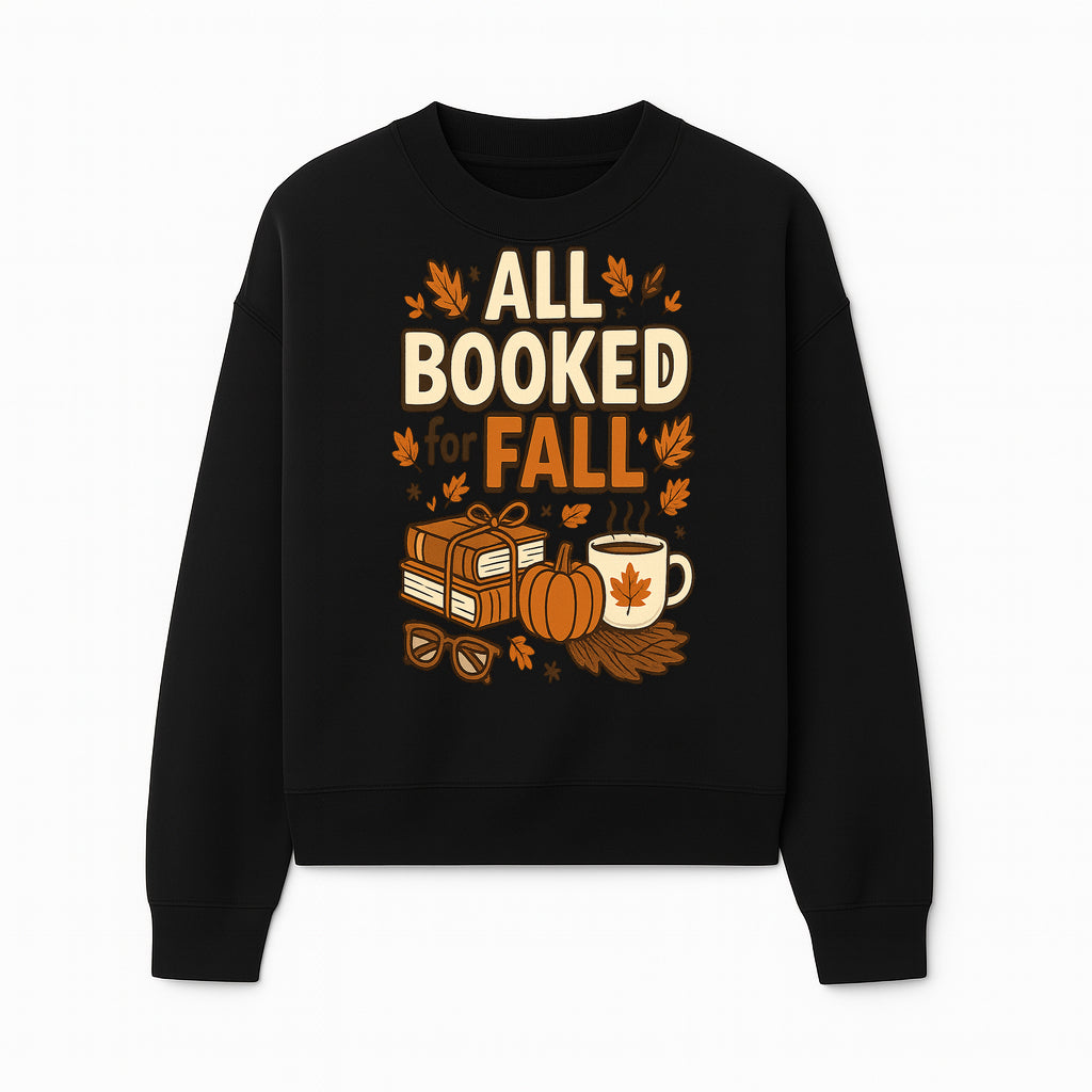All Booked for Fall T-shirt Cozy Autumn Design with Books, Pumpkin, Coffee, and Leaves Perfect for Book Lovers - Sweatshirt 1758341644077.jpg