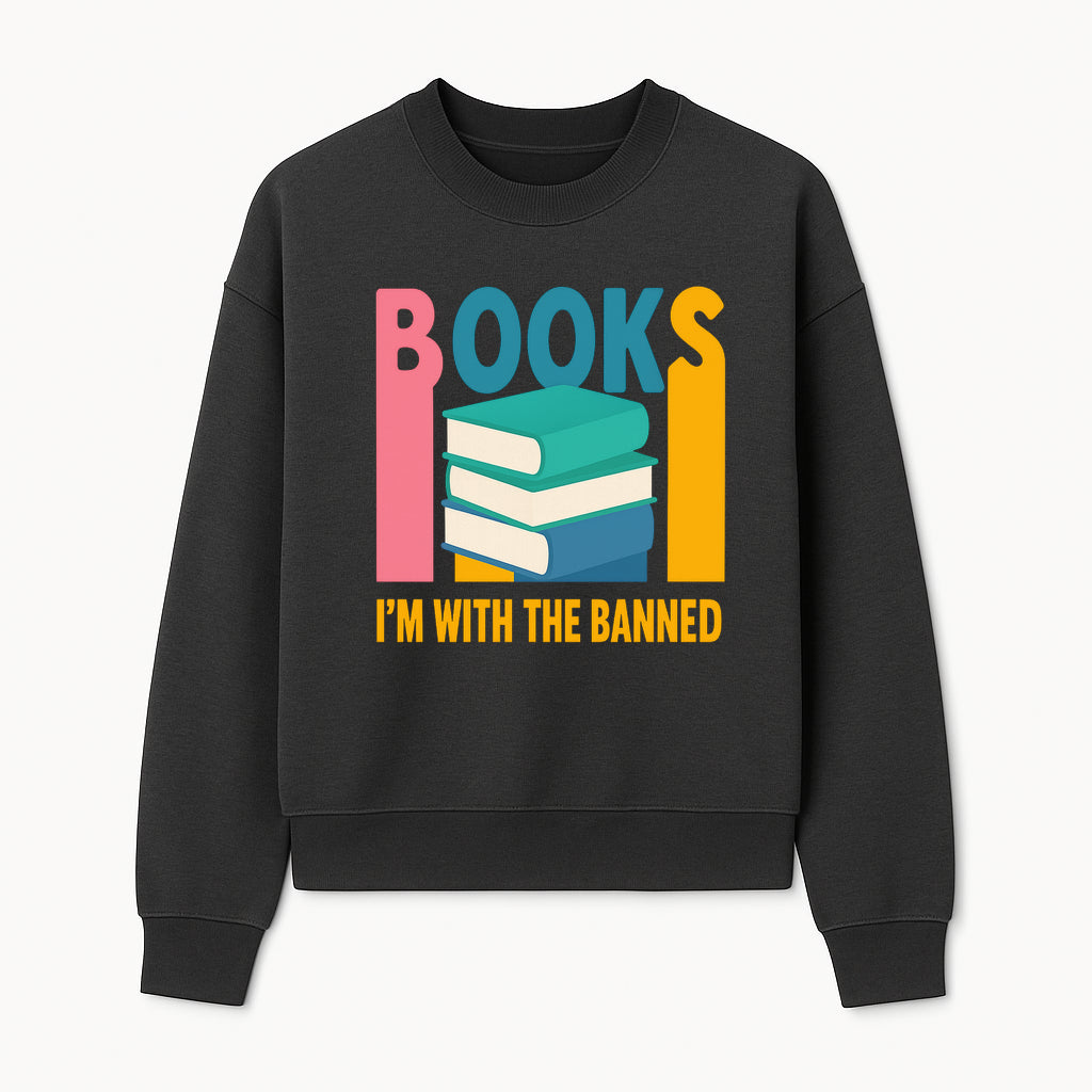 Books I'm With The Banned T-Shirt | Support Free Speech | Literature Advocacy Tee - Sweatshirt 1758341644139.jpg