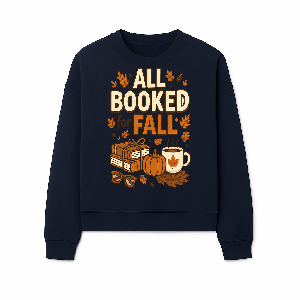 All Booked for Fall T-shirt Cozy Autumn Design with Books, Pumpkin, Coffee, and Leaves Perfect for Book Lovers - Sweatshirt 1758341645063.jpg