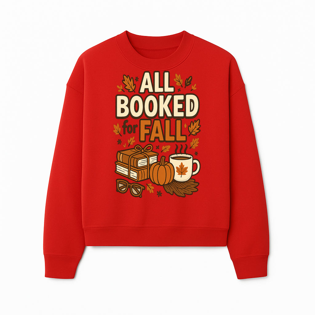 All Booked for Fall T-shirt Cozy Autumn Design with Books, Pumpkin, Coffee, and Leaves Perfect for Book Lovers - Sweatshirt 1758341645219.jpg
