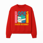 Books I'm With The Banned T-Shirt | Support Free Speech | Literature Advocacy Tee - Sweatshirt 1758341645223.jpg