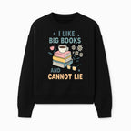 Big Books and Coffee Graphic Tee - Perfect Gift for Book Lovers & Readers, Cute Floral Design, Literary Humor Shirt - Sweatshirt 1758341662768.jpg