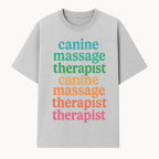 Canine Massage Therapist T-Shirt - Pet Wellness, Dog Massage, Animal Therapy Apparel, Gift for Dog Owners, Veterinarians - T-shirt 1758350836986.jpg
