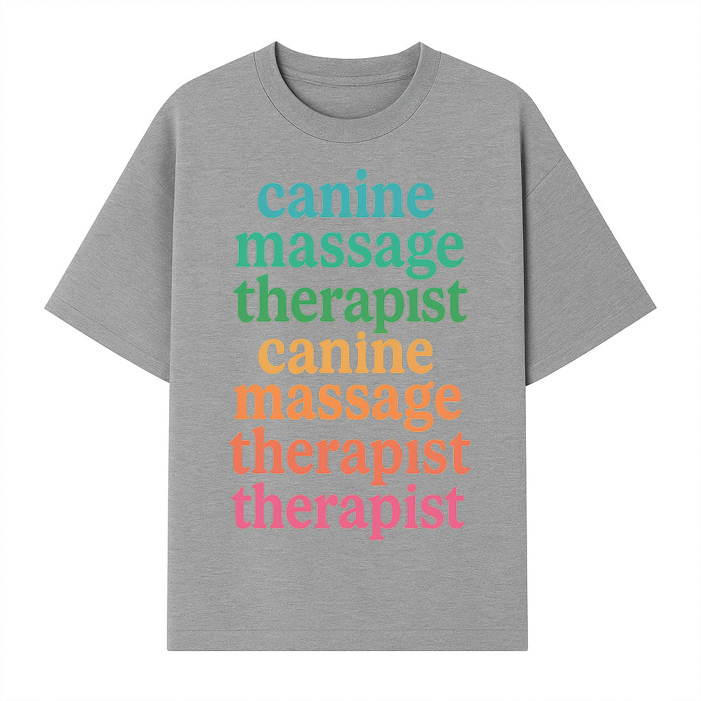 Canine Massage Therapist T-Shirt - Pet Wellness, Dog Massage, Animal Therapy Apparel, Gift for Dog Owners, Veterinarians - T-shirt 1758350838246.jpg