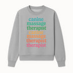 Canine Massage Therapist T-Shirt - Pet Wellness, Dog Massage, Animal Therapy Apparel, Gift for Dog Owners, Veterinarians - Sweatshirt 1758350839765.jpg