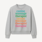 Canine Massage Therapist T-Shirt - Pet Wellness, Dog Massage, Animal Therapy Apparel, Gift for Dog Owners, Veterinarians - Sweatshirt 1758350840294.jpg