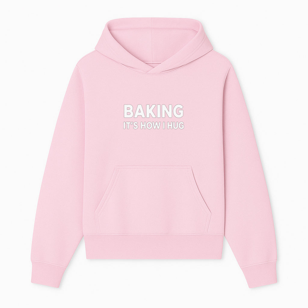 Baking Is How I Hug - Funny Baking Gift, Kitchen Decor, Baking Lover Quote, Gift for Bakers, Home Baker Humor - Hoodie 1758386166886.jpg
