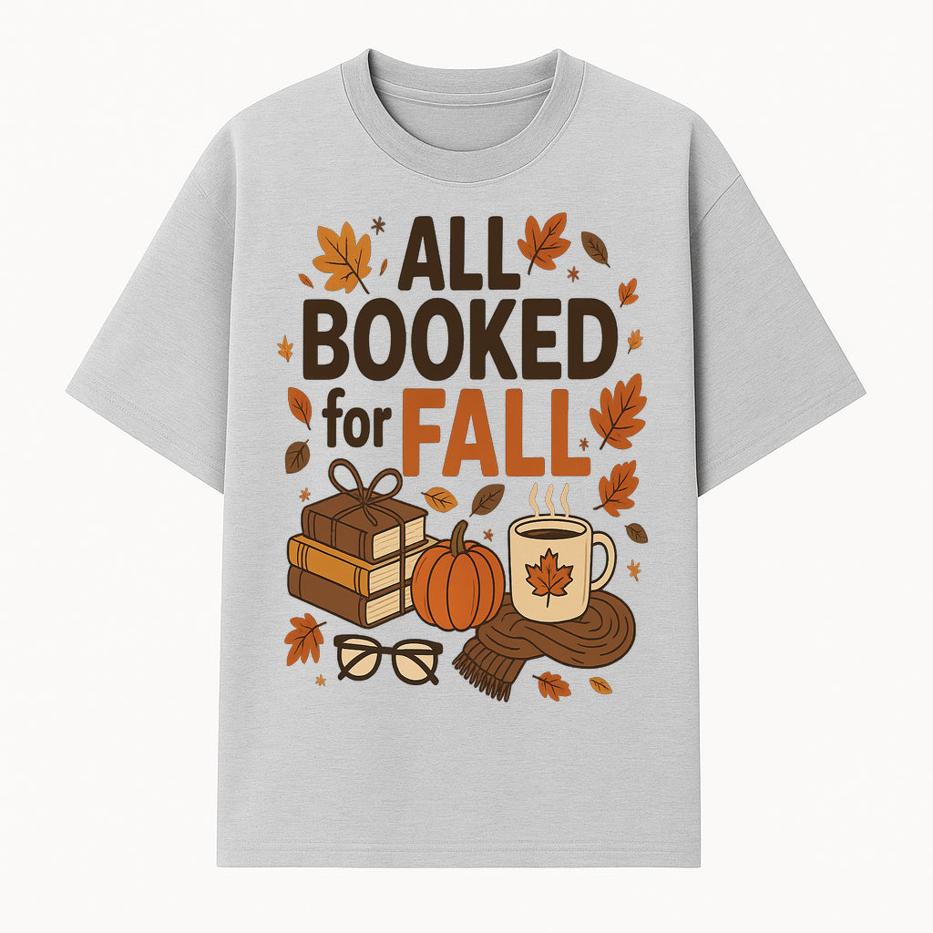 All Booked for Fall Cozy Decor - Autumn Books, Pumpkin, Coffee Mug, Fall Leaves, Warm Scarf, Seasonal Home Decor - T-shirt 1758388391776.jpg