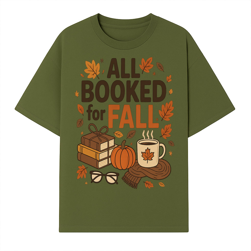All Booked for Fall Cozy Decor - Autumn Books, Pumpkin, Coffee Mug, Fall Leaves, Warm Scarf, Seasonal Home Decor - T-shirt 1758388392188.jpg