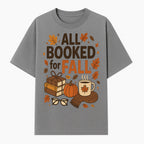 All Booked for Fall Cozy Decor - Autumn Books, Pumpkin, Coffee Mug, Fall Leaves, Warm Scarf, Seasonal Home Decor - T-shirt 1758388392376.jpg
