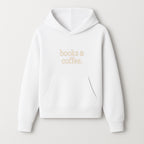 Books & Coffee Wall Art Print | Cozy Home Decor for Readers | Inspirational Quote Poster | Perfect Gift for Book Lovers - Hoodie 1758388392409.jpg