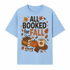 All Booked for Fall Cozy Decor - Autumn Books, Pumpkin, Coffee Mug, Fall Leaves, Warm Scarf, Seasonal Home Decor - T-shirt 1758388392521.jpg