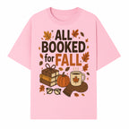 All Booked for Fall Cozy Decor - Autumn Books, Pumpkin, Coffee Mug, Fall Leaves, Warm Scarf, Seasonal Home Decor - T-shirt 1758388392646.jpg