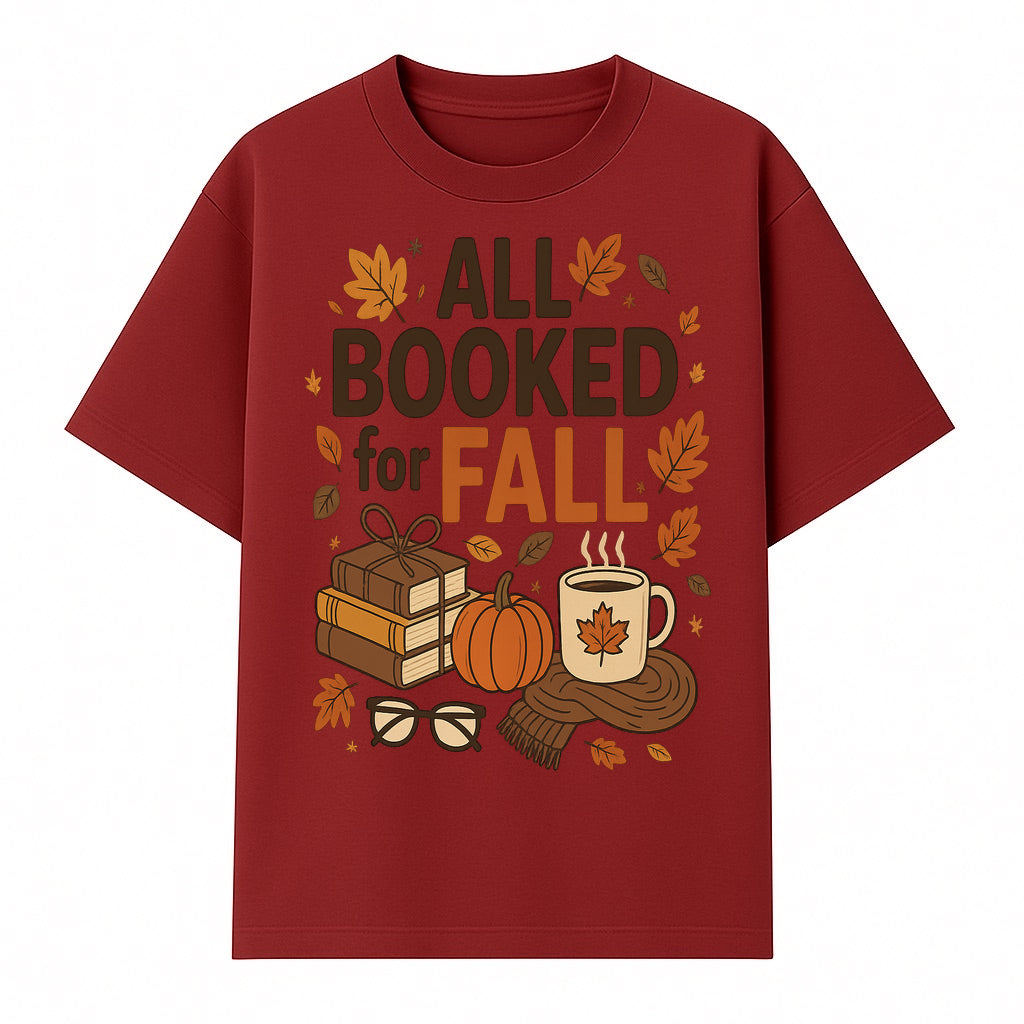 All Booked for Fall Cozy Decor - Autumn Books, Pumpkin, Coffee Mug, Fall Leaves, Warm Scarf, Seasonal Home Decor - T-shirt 1758388392763.jpg