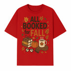 All Booked for Fall Cozy Decor - Autumn Books, Pumpkin, Coffee Mug, Fall Leaves, Warm Scarf, Seasonal Home Decor - T-shirt 1758388393051.jpg