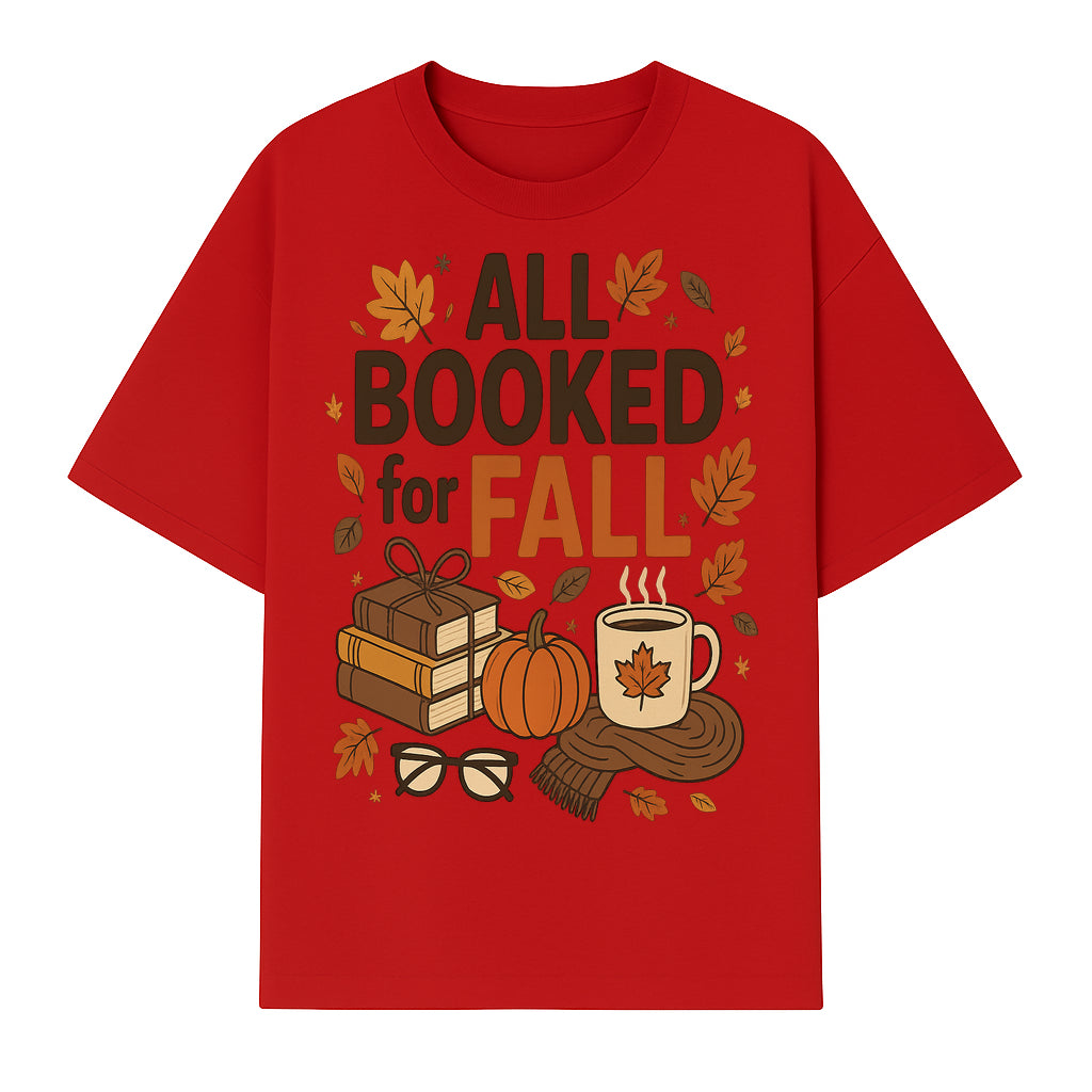 All Booked for Fall Cozy Decor - Autumn Books, Pumpkin, Coffee Mug, Fall Leaves, Warm Scarf, Seasonal Home Decor - T-shirt 1758388393051.jpg