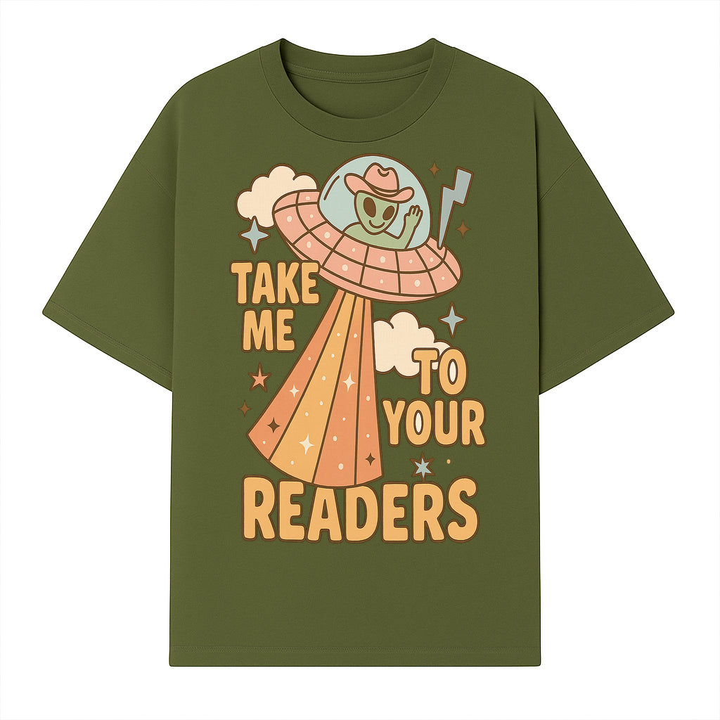 Alien UFO Reading Shirt - Take Me to Your Readers Cute Graphic Tee for Book Lovers, Readers, and Sci-Fi Fans. Cozy Vintage Style. - T-shirt 1758388394058.jpg
