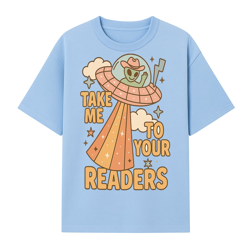 Alien UFO Reading Shirt - Take Me to Your Readers Cute Graphic Tee for Book Lovers, Readers, and Sci-Fi Fans. Cozy Vintage Style. - T-shirt 1758388394356.jpg