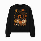 All Booked for Fall Cozy Decor - Autumn Books, Pumpkin, Coffee Mug, Fall Leaves, Warm Scarf, Seasonal Home Decor - Sweatshirt 1758388394932.jpg