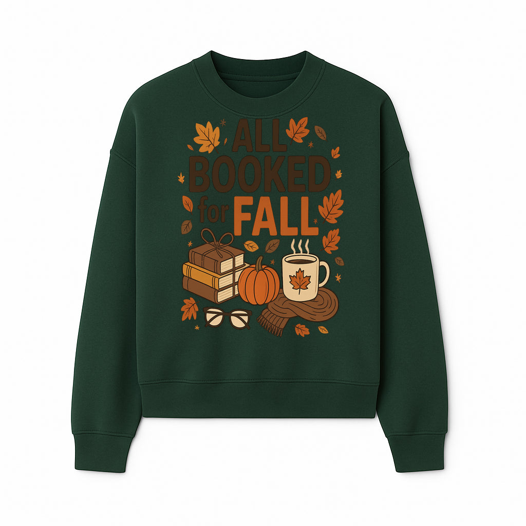 All Booked for Fall Cozy Decor - Autumn Books, Pumpkin, Coffee Mug, Fall Leaves, Warm Scarf, Seasonal Home Decor - Sweatshirt 1758388395249.jpg