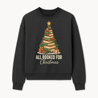 All Booked for Christmas - Festive Book Tree Art Print, Holiday Decor for Book Lovers, Christmas Gift Idea - Sweatshirt 1758388396940.jpg