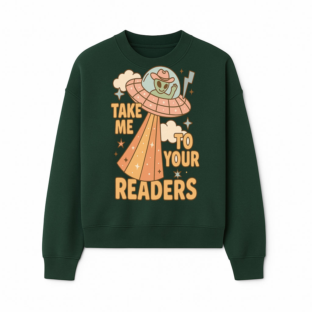 Alien UFO Reading Shirt - Take Me to Your Readers Cute Graphic Tee for Book Lovers, Readers, and Sci-Fi Fans. Cozy Vintage Style. - Sweatshirt 1758388397094.jpg