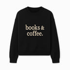 Books & Coffee Wall Art Print | Cozy Home Decor for Readers | Inspirational Quote Poster | Perfect Gift for Book Lovers - Sweatshirt 1758388397133.jpg