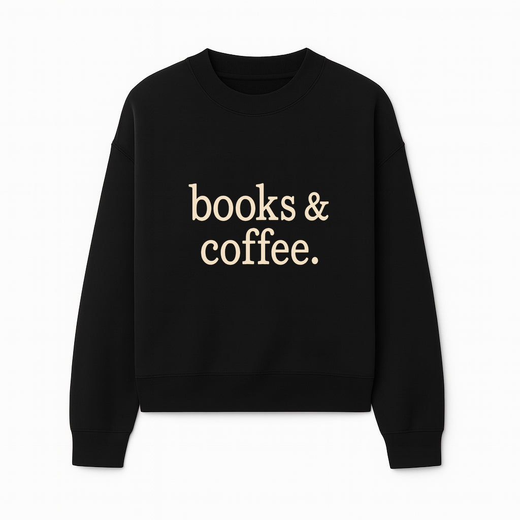 Books & Coffee Wall Art Print | Cozy Home Decor for Readers | Inspirational Quote Poster | Perfect Gift for Book Lovers - Sweatshirt 1758388397133.jpg