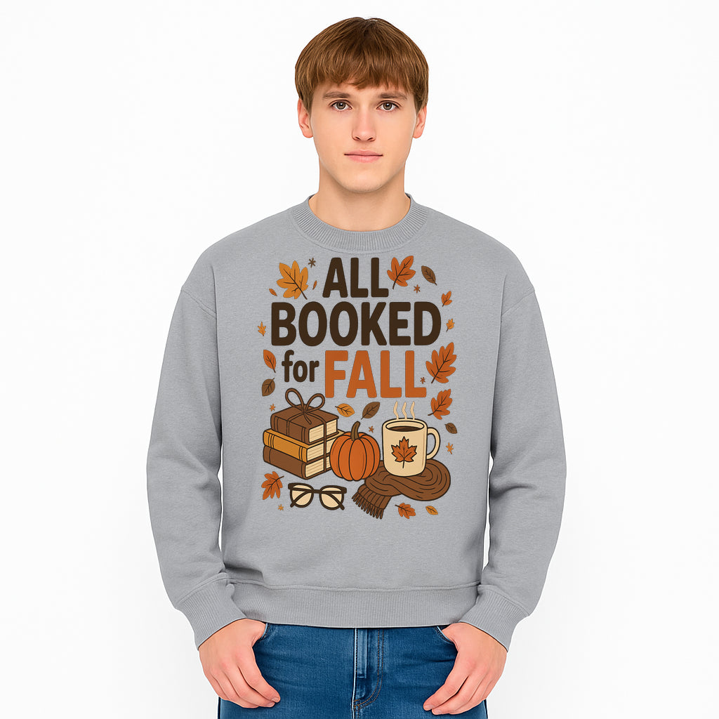All Booked for Fall Cozy Decor - Autumn Books, Pumpkin, Coffee Mug, Fall Leaves, Warm Scarf, Seasonal Home Decor - Sweatshirt 1758388397515.jpg