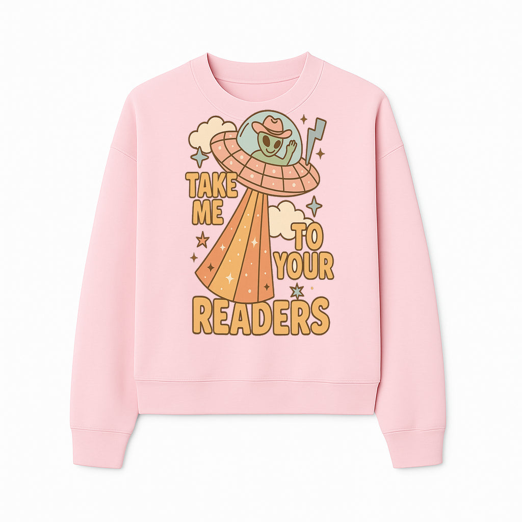 Alien UFO Reading Shirt - Take Me to Your Readers Cute Graphic Tee for Book Lovers, Readers, and Sci-Fi Fans. Cozy Vintage Style. - Sweatshirt 1758388397529.jpg