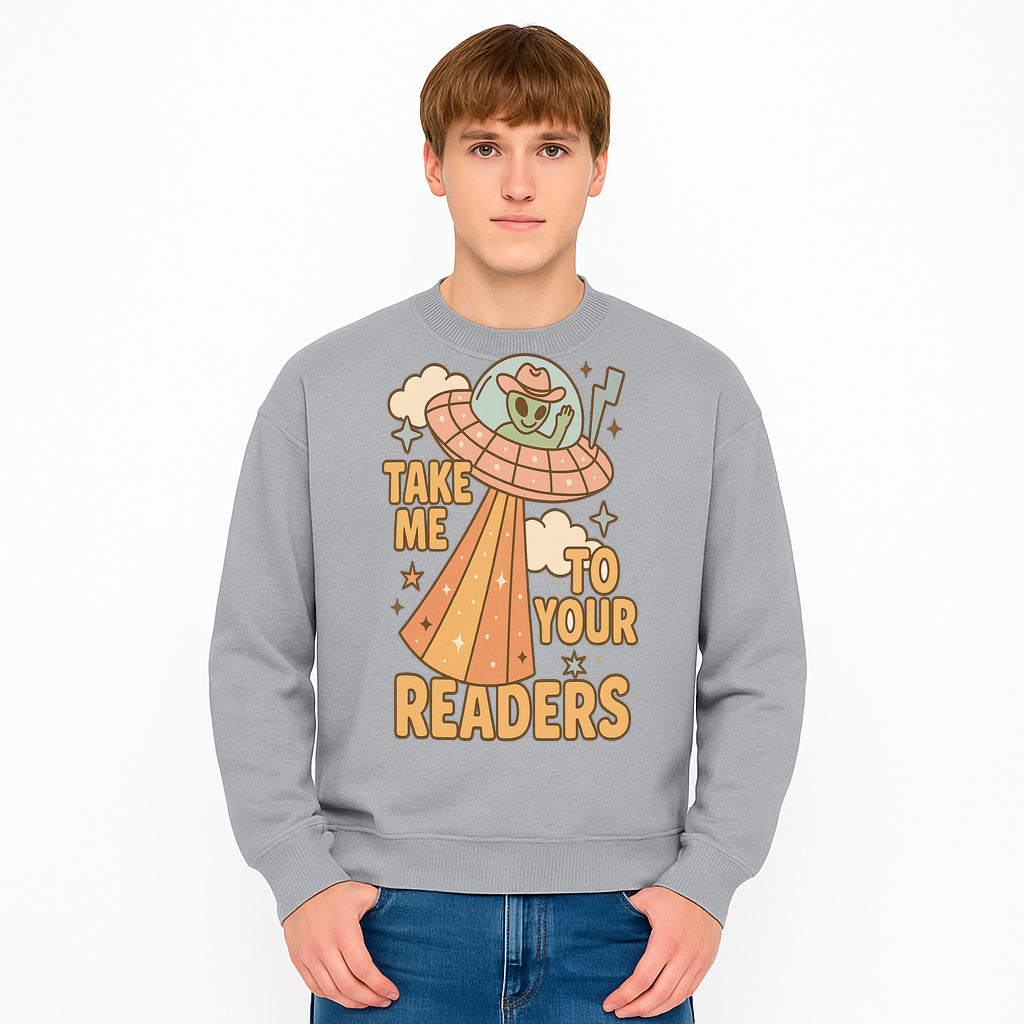 Alien UFO Reading Shirt - Take Me to Your Readers Cute Graphic Tee for Book Lovers, Readers, and Sci-Fi Fans. Cozy Vintage Style. - Sweatshirt 1758388399377.jpg