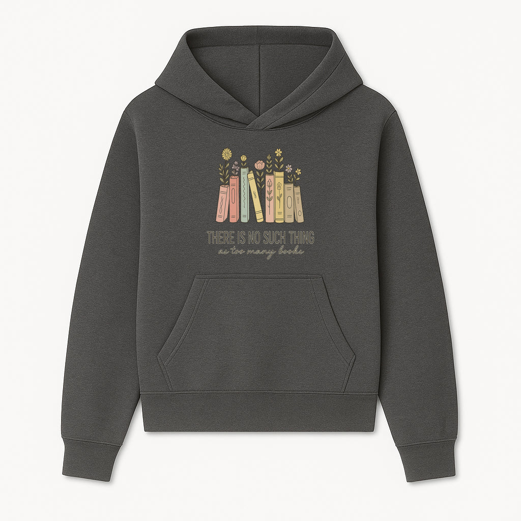 Books and Flowers Wall Art Print - 'There Is No Such Thing as Too Many Books' Quote Home Decor for Book Lovers - Hoodie 1758388411179.jpg