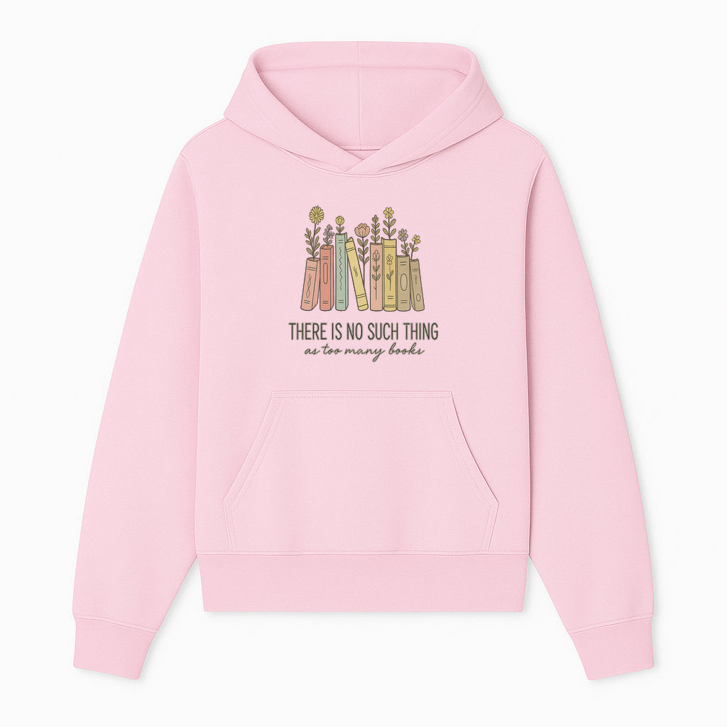 Books and Flowers Wall Art Print - 'There Is No Such Thing as Too Many Books' Quote Home Decor for Book Lovers - Hoodie 1758388411745.jpg
