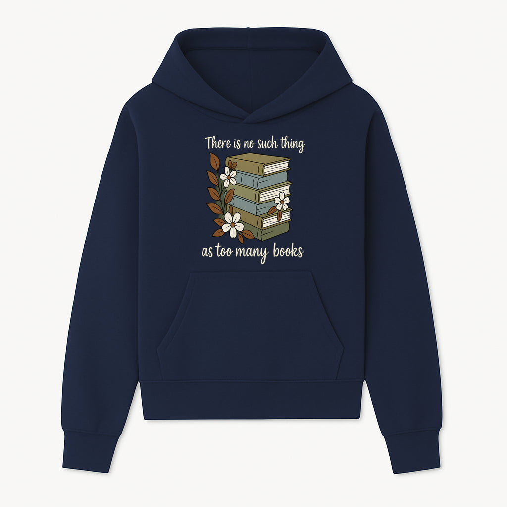 Book Lover Wall Art Print - 'No Such Thing as Too Many Books' - Vintage Stack of Books with Flowers Decor - Hoodie 1758388413111.jpg