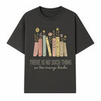 Books and Flowers Wall Art Print - 'There Is No Such Thing as Too Many Books' Quote Home Decor for Book Lovers - T-shirt 1758388414126.jpg