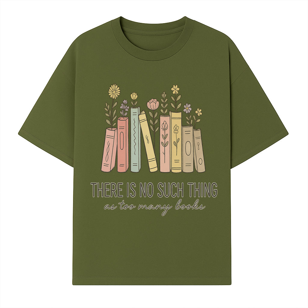 Books and Flowers Wall Art Print - 'There Is No Such Thing as Too Many Books' Quote Home Decor for Book Lovers - T-shirt 1758388414260.jpg