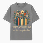 Books Are Life Motivational Wall Art | Floral Book Stack Decor | Literary Quote Home Decor | Reading Enthusiast Gift - T-shirt 1758388414644.jpg