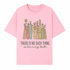 Books and Flowers Wall Art Print - 'There Is No Such Thing as Too Many Books' Quote Home Decor for Book Lovers - T-shirt 1758388414673.jpg