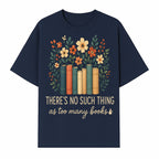 Books Are Life Motivational Wall Art | Floral Book Stack Decor | Literary Quote Home Decor | Reading Enthusiast Gift - T-shirt 1758388415202.jpg