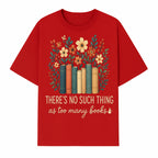Books Are Life Motivational Wall Art | Floral Book Stack Decor | Literary Quote Home Decor | Reading Enthusiast Gift - T-shirt 1758388415343.jpg