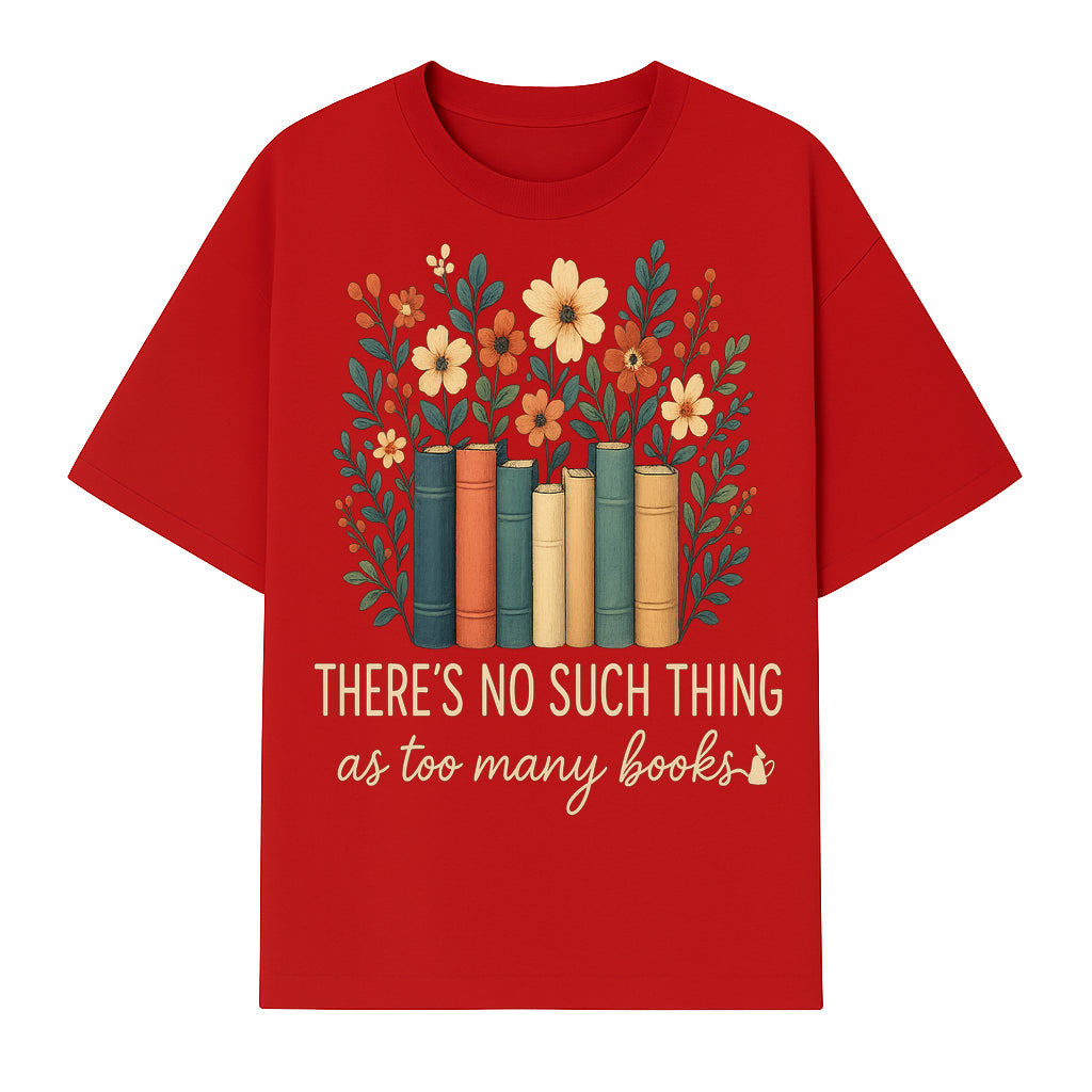 Books Are Life Motivational Wall Art | Floral Book Stack Decor | Literary Quote Home Decor | Reading Enthusiast Gift - T-shirt 1758388415343.jpg
