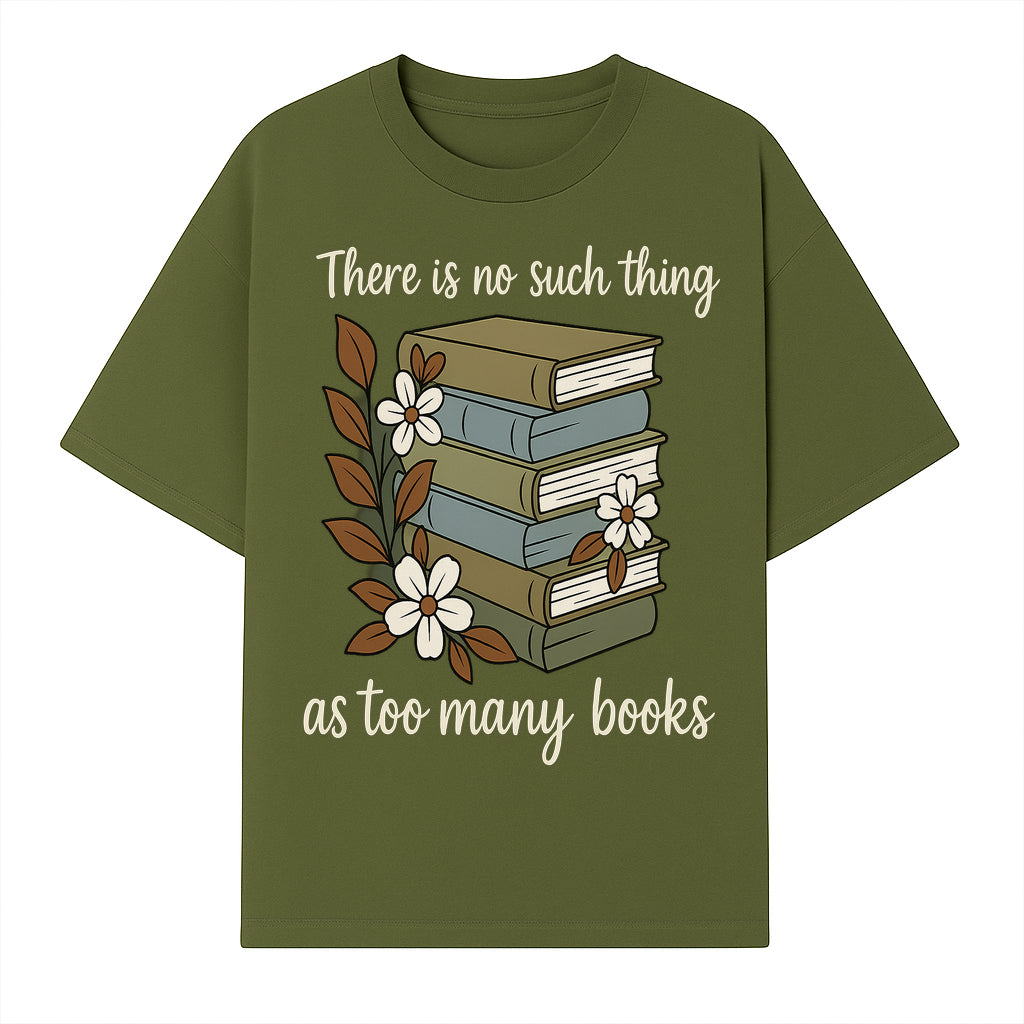 Book Lover Wall Art Print - 'No Such Thing as Too Many Books' - Vintage Stack of Books with Flowers Decor - T-shirt 1758388415470.jpg