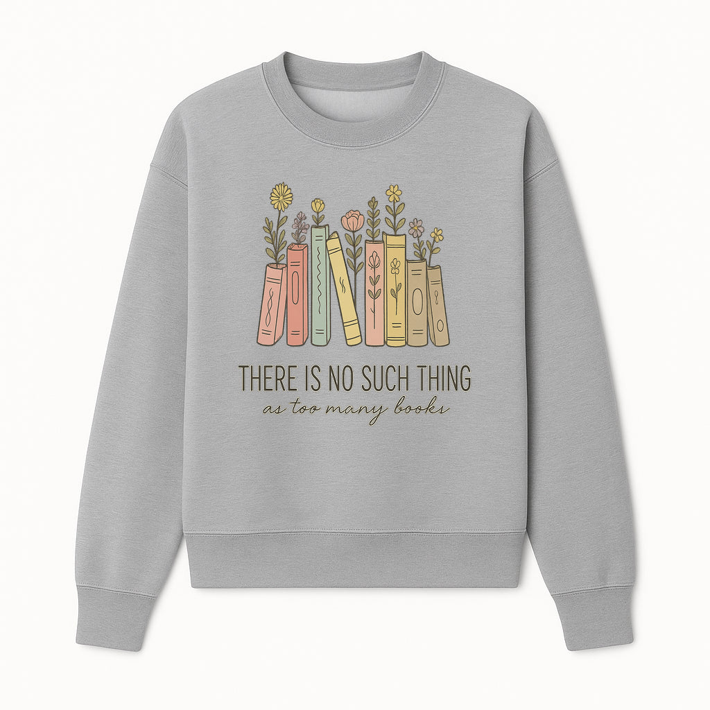 Books and Flowers Wall Art Print - 'There Is No Such Thing as Too Many Books' Quote Home Decor for Book Lovers - Sweatshirt 1758388416839.jpg