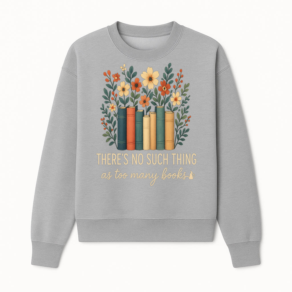 Books Are Life Motivational Wall Art | Floral Book Stack Decor | Literary Quote Home Decor | Reading Enthusiast Gift - Sweatshirt 1758388417055.jpg