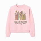 Books and Flowers Wall Art Print - 'There Is No Such Thing as Too Many Books' Quote Home Decor for Book Lovers - Sweatshirt 1758388417686.jpg